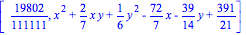 [19802/111111, x^2+2/7*x*y+1/6*y^2-72/7*x-39/14*y+391/21]
